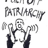 Fuck Off Patriarchy
